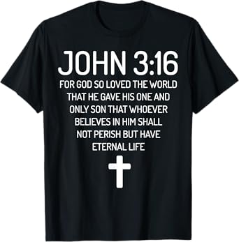 John 3:16 Bible Verse Scripture Christian God loves T-Shirt