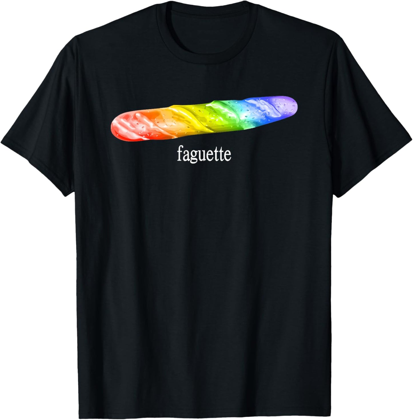 LGBT Rainbow Baguette Faguette LGBT Bread T-Shirt