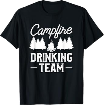 Campfire Drinking Team Funny Camper Beer Lover Camping T-Shirt
