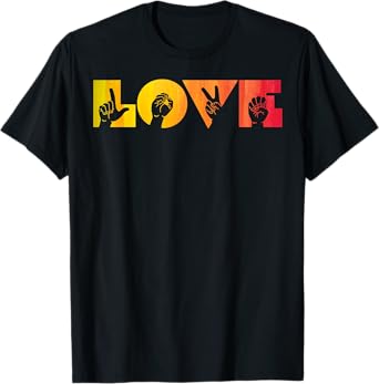LOVE Hand Language ASL Teacher Deaf People ASL Interpreter T-Shirt