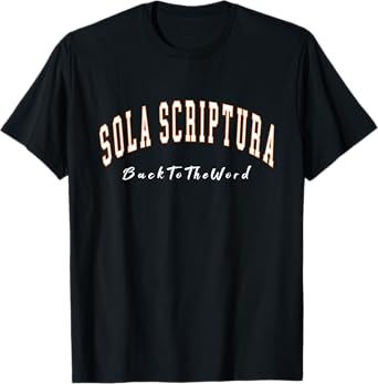 Divine Savior Christ Sola Scriptura Believer Christian Unisex-Adults, Unisex-Kids Black T-Shirt