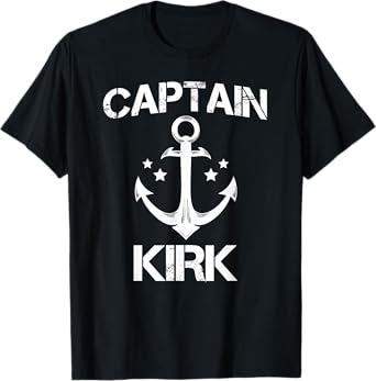 CAPTAIN KIRK Funny Birthday Personalized Name Boat Gift T-Shirt