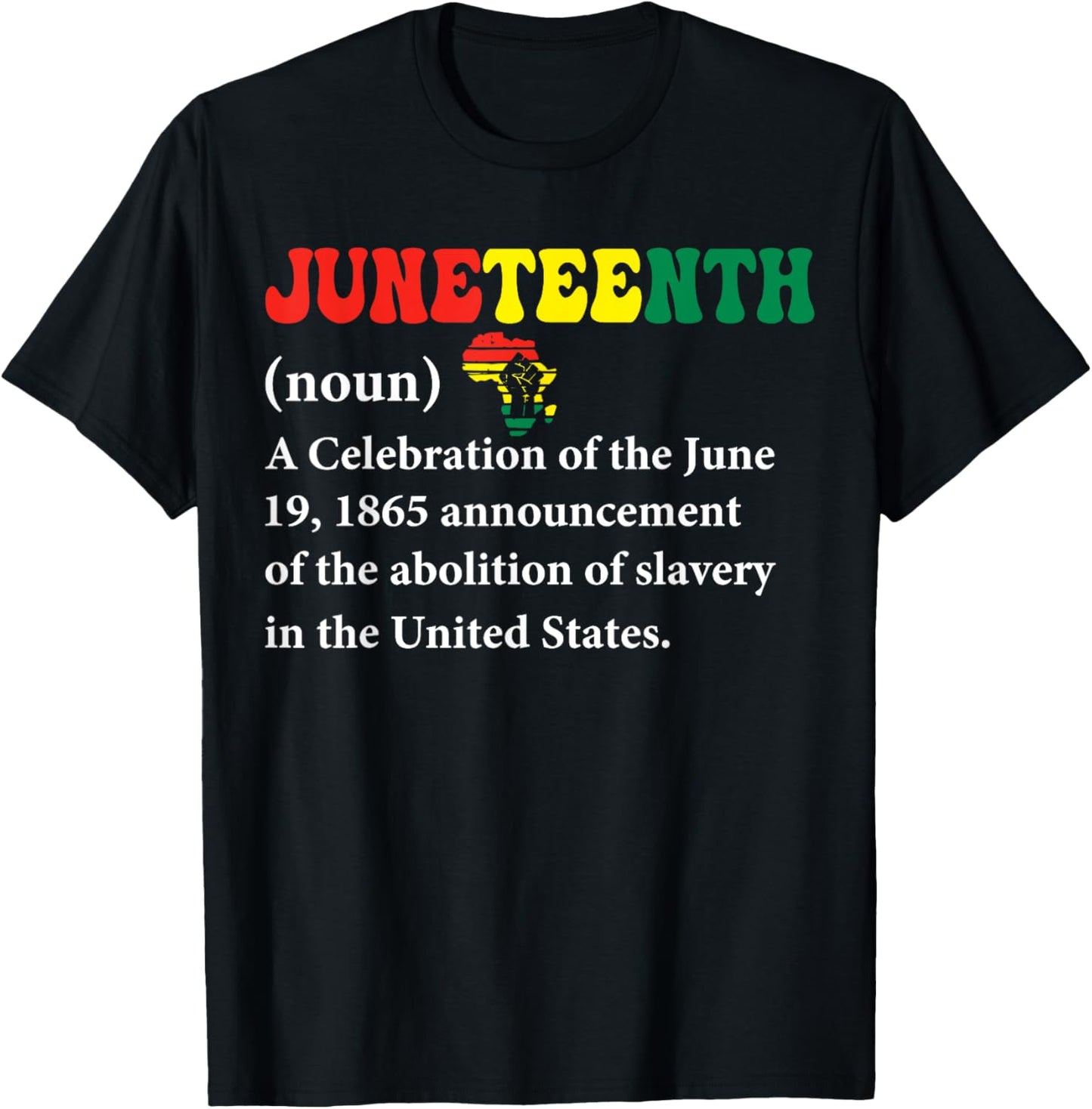 Juneteenth Definition Men June 19th 1865 Happy Juneteenth T-Shirt