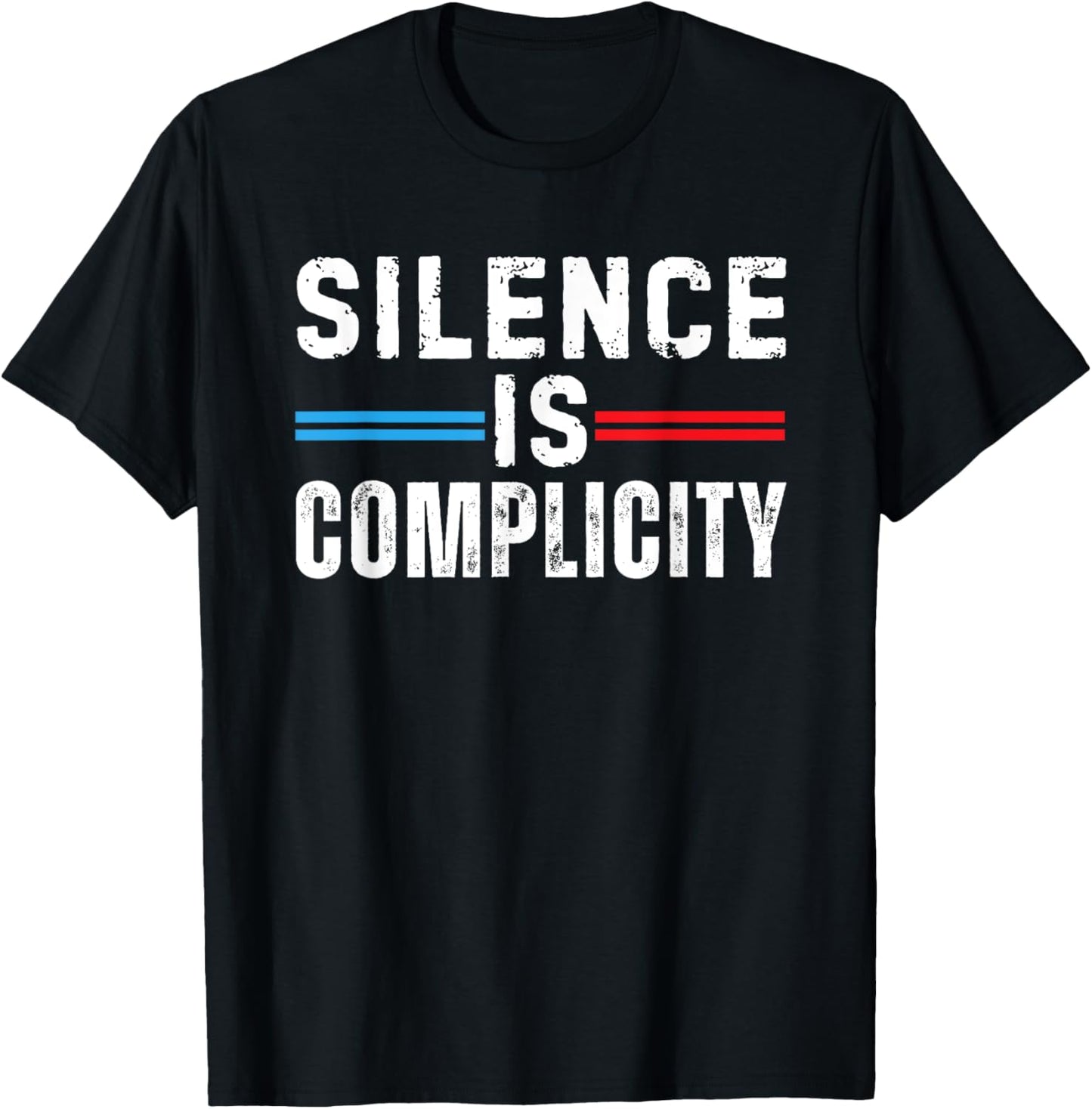 Silence Is Complicity T-Shirt