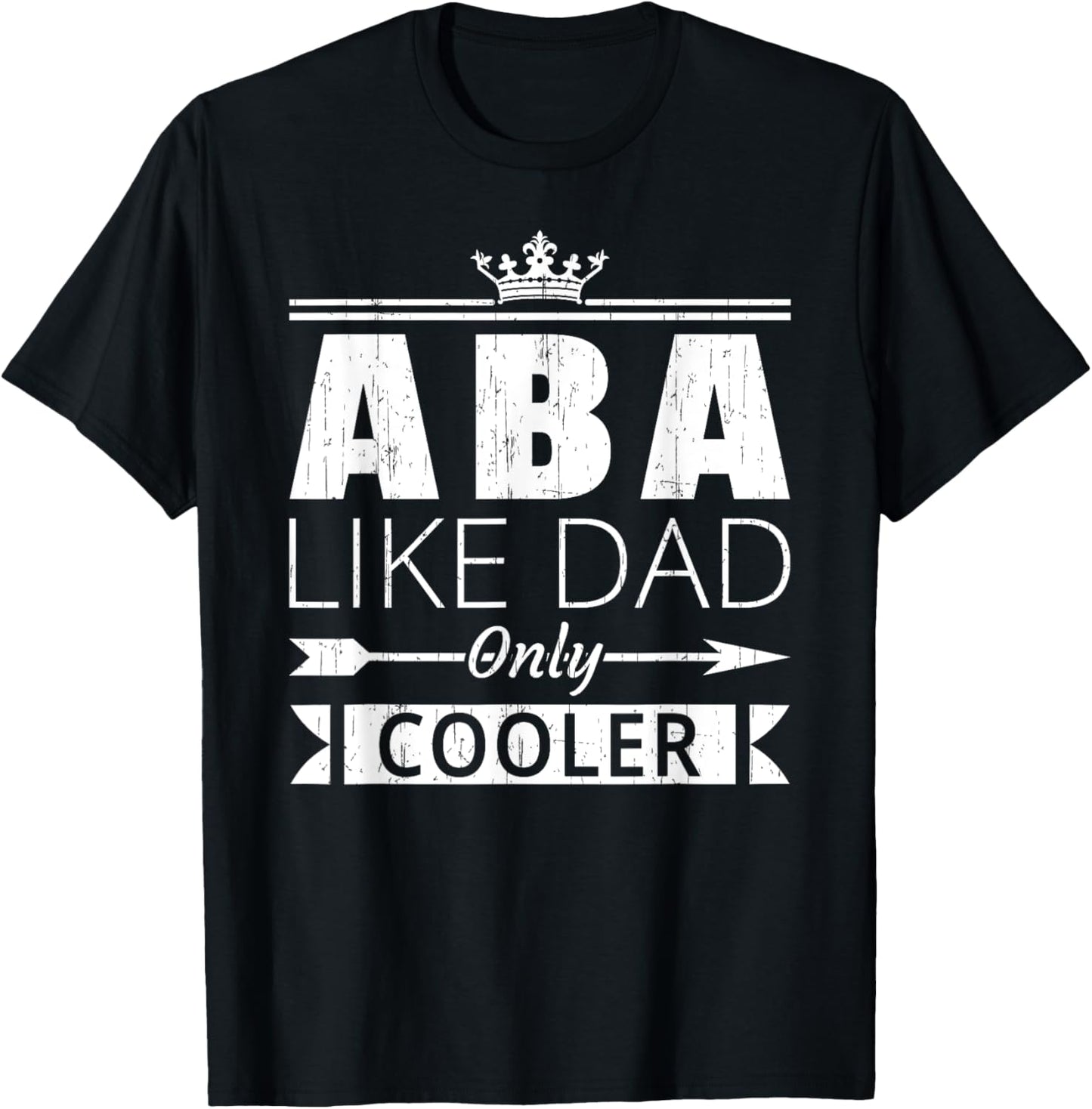 Aba Cooler Funny Hebrew Dad Father's Day Quote T-Shirt