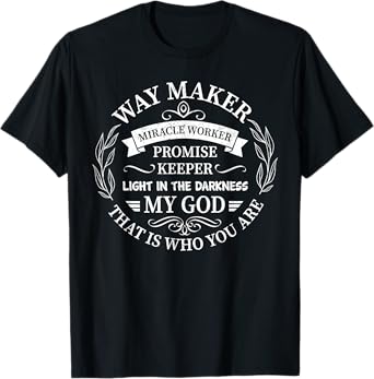 Waymaker Promise Keeper Miracle Worker Christian T-Shirt