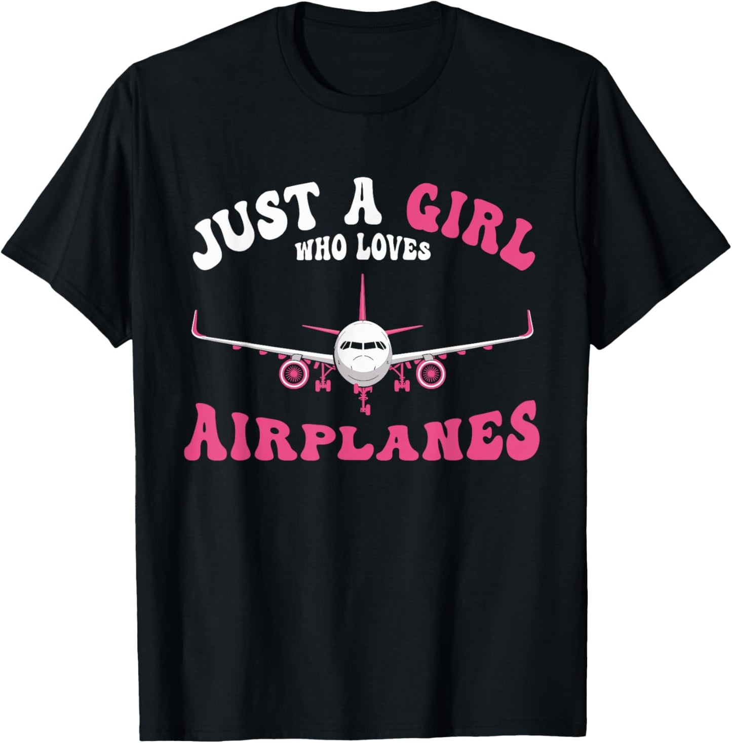 Just a Girl Who Loves Airplanes Plane Pilot and girls airpla T-Shirt