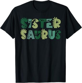Sister Saurus Matching Family Birthday Dinosaur Three Rex T-Shirt