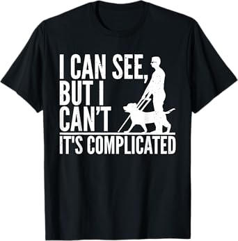 Blind Person Art For Men Women Blind People Sight Impaired T-Shirt
