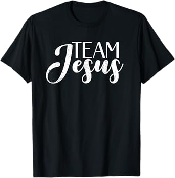 Team Jesus | Christian Jesus T-Shirt