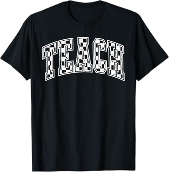 Teach Teacher Checkered First Day Of School Back To School T-Shirt