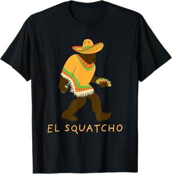 Funny El Squatcho Bigfoot With Taco Beer Pacho Sombrero T-Shirt