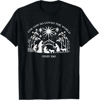 Christmas Nativity Scene For God So Loved the World Xmas T-Shirt