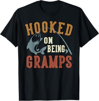 Hooked On Being Gramps Father's Day Fishing Gramps T-Shirt