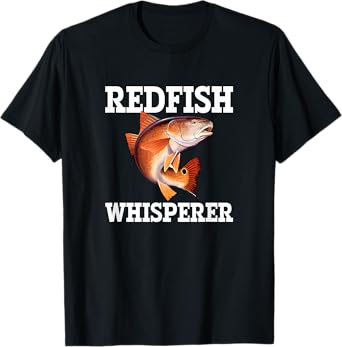 Redfish Whisperer, red drum redfish T-Shirt
