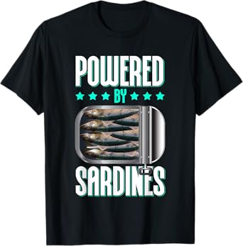Powered By Sardines | Love Sardine T-Shirt