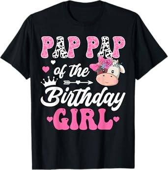 Pap Pap Of The Birthday Girl Farm Cow 1St Birthday Girl T-Shirt