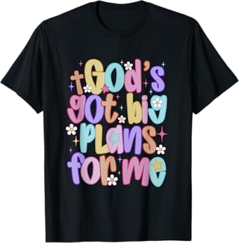 God's Got Big Plans For Me Religious Christian Prayer Kids T-Shirt