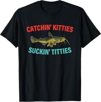 Catchin' Kitties Suckin' Titties Funny Fishing Vintage T-Shirt