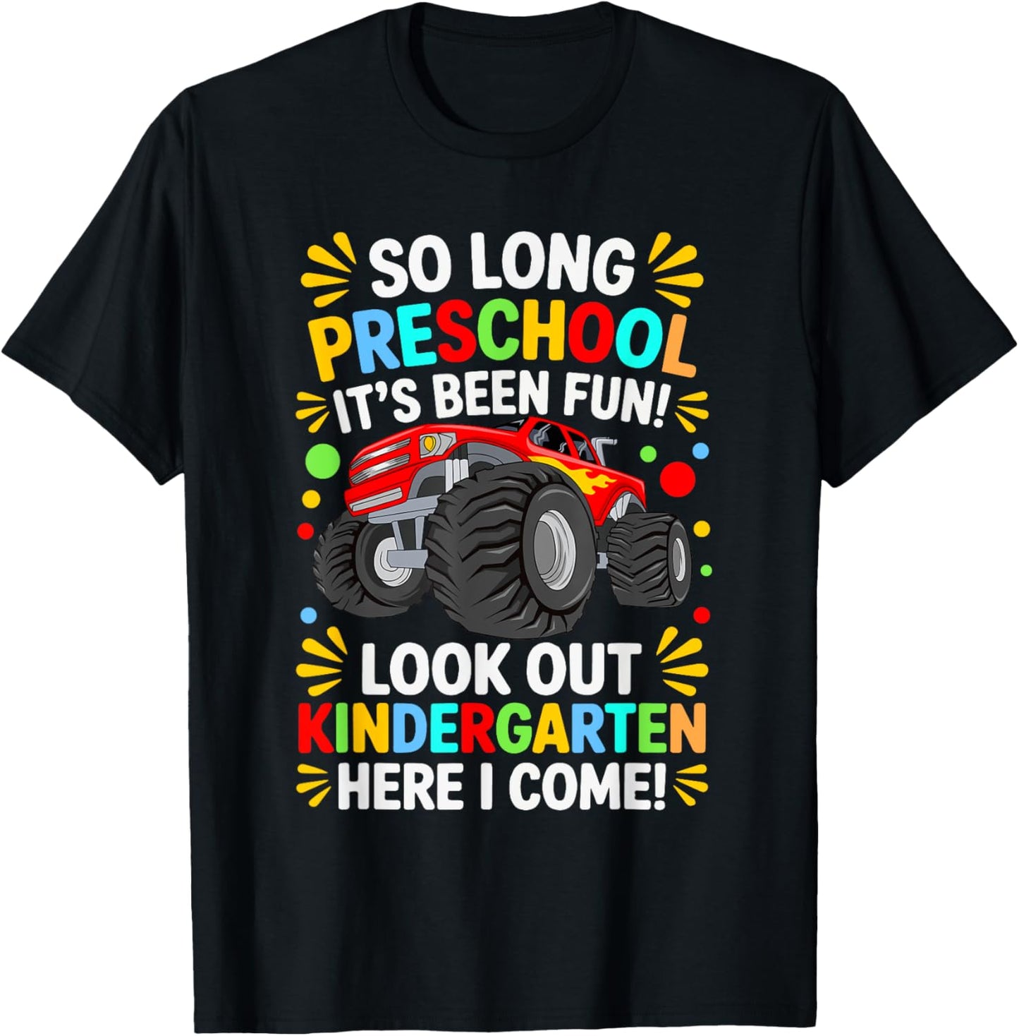 So Long Preschool Graduation Class 2025 Monster Truck T-Shirt