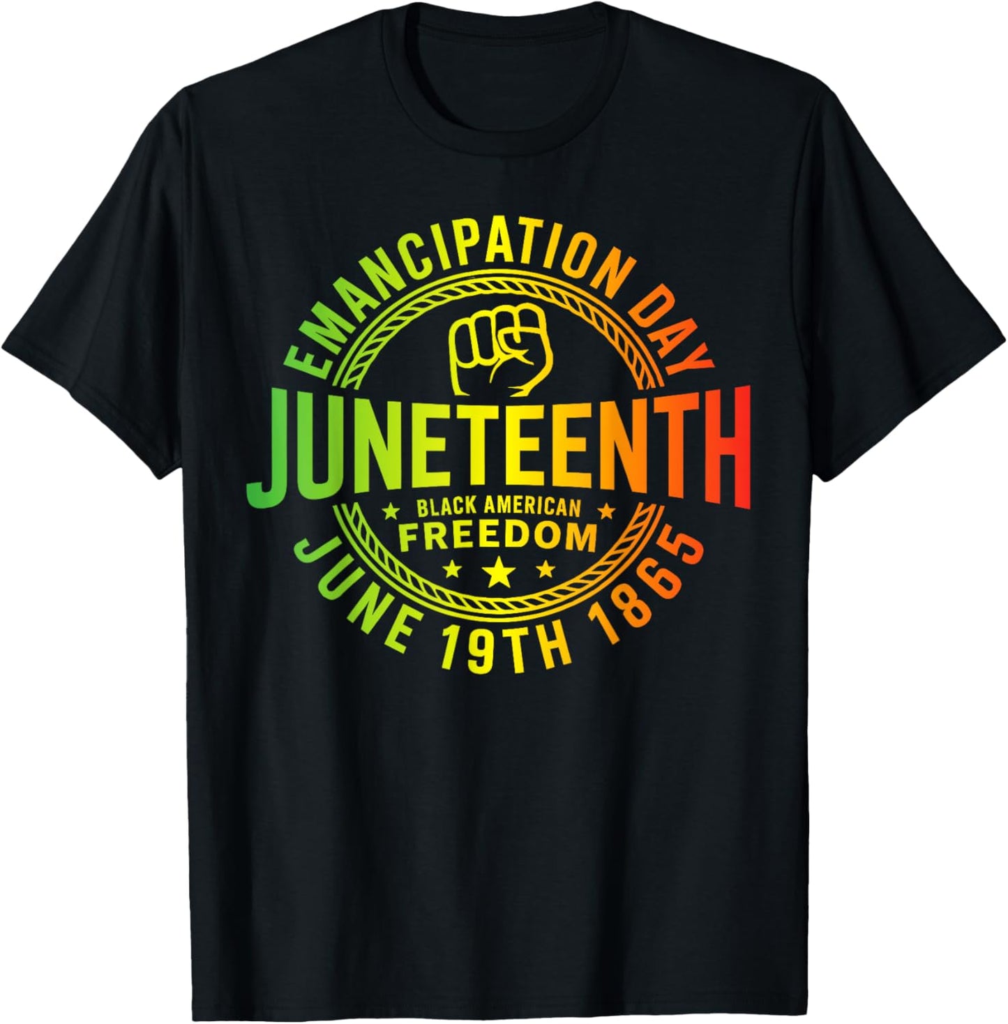 African black American Freedom Day 1865 Heritage Juneteenth T-Shirt