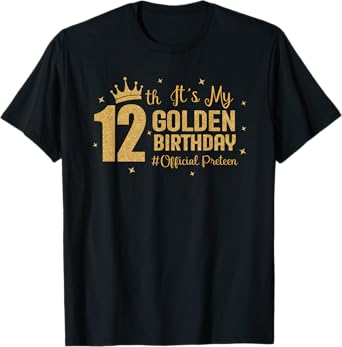 It's My 12th Golden Birthday Official Preteen 12 Year Old T-Shirt