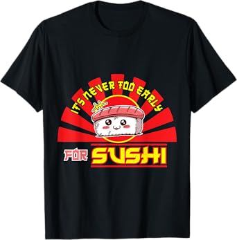 Sushi Japanese food lover foodie Asian cuisine sashimi T-Shirt