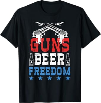 Guns Beer Freedom USA Patriotic Drinking 4th Of July Shirt T-Shirt for Women Men