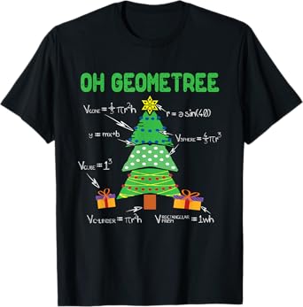 Oh Geometree Geometry Math Science Teacher Christmas Men Women Kids T-Shirt