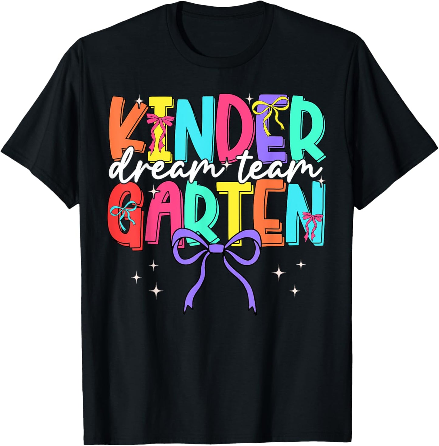 Back To School Kindergarten Dream Team Teacher Women Girl T-shirt by TeeBrew