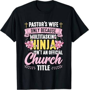 Pastor Wife Appreciation Church Christian Pastor Wife T-Shirt