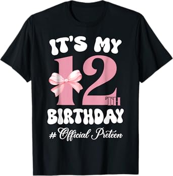 Its My 12th Birthday Girl Official Preteen Pink Coquette Bow T-Shirt