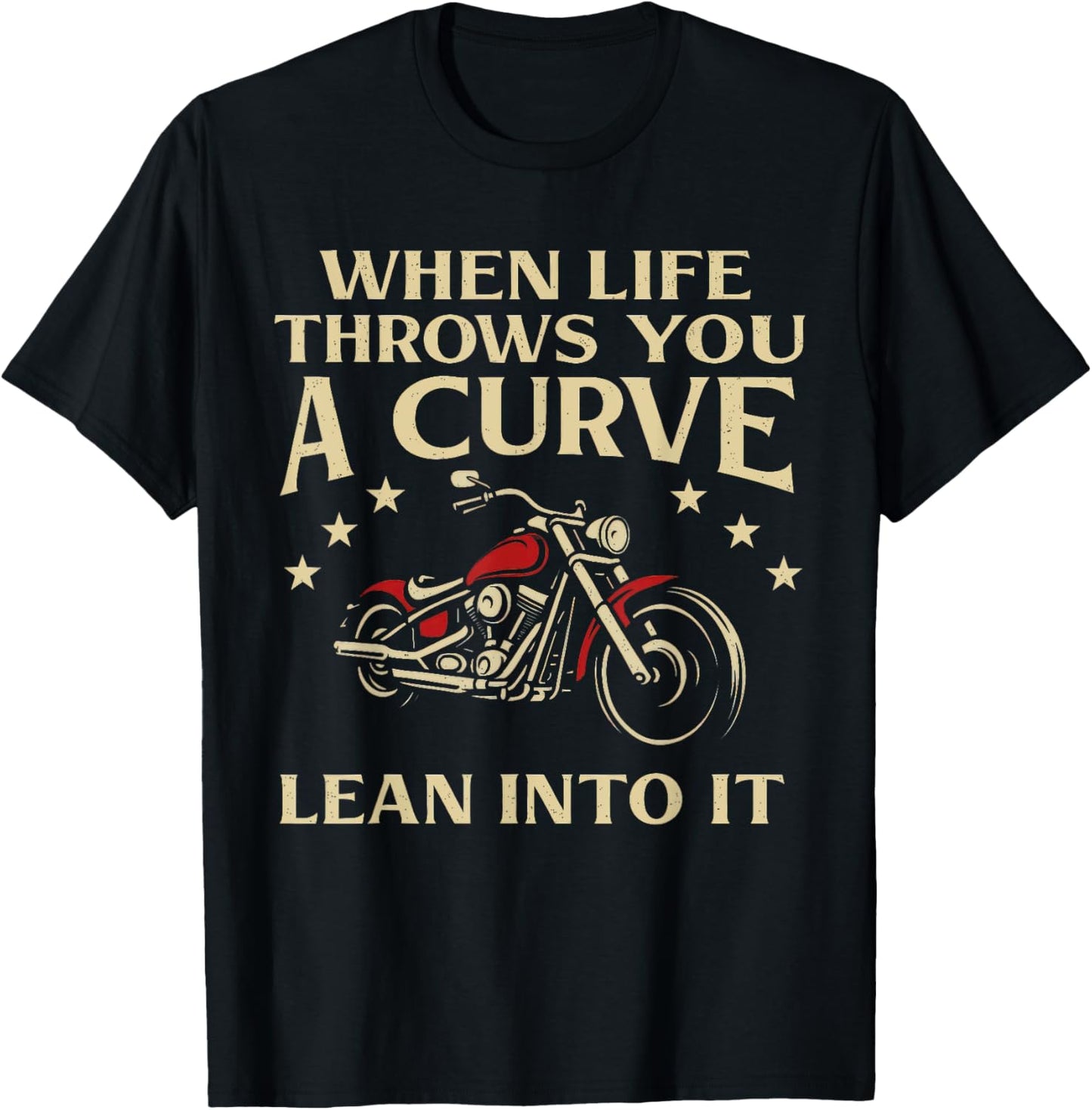 Biker When Life Throws You A Curve Motorcycle Men Women Kids T-Shirt