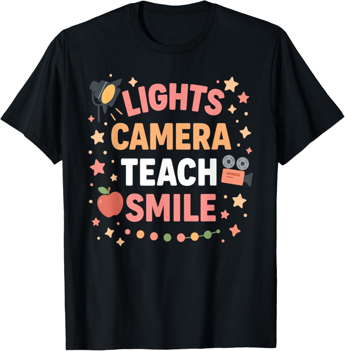 Teacher Lights Camera Teach Smile Funny Back To School T-shirt by TeeBrew