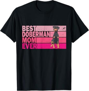 Best Natural Ear Doberman Dog Mom Ever Pink Vintage T-Shirt