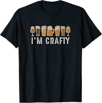 Craft Beer Art I'm Crafty Home Brew Beer Vintage T Shirt T-Shirt
