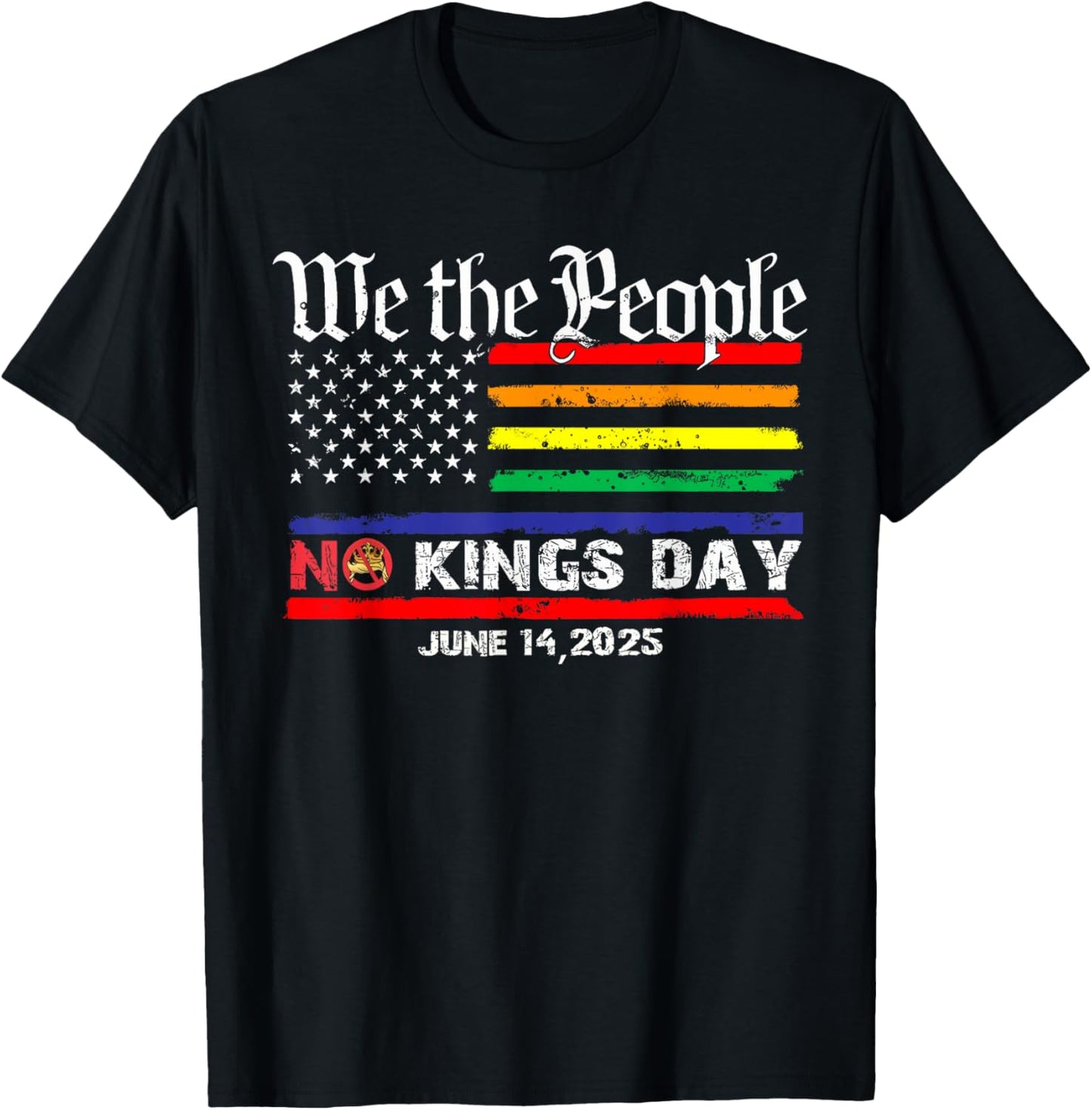 No Kings In America We The People Political Shirt Men Women T-Shirt