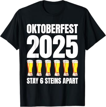 Oktoberfest 2025 6 Stein Apart Beer October Funny Drinking T-Shirt