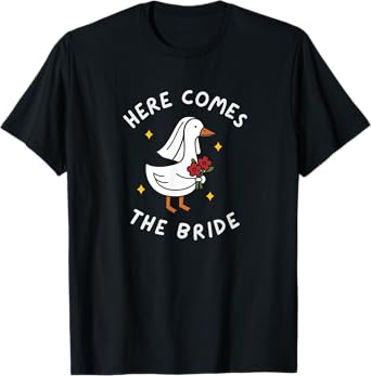 Bride To Be Wedding Silly Bride Goose Gettin' Loose T-Shirt