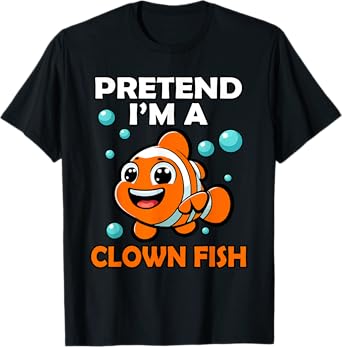 Funny Pretend I'm a Clown Fish Halloween Fish Lover Fishing T-Shirt