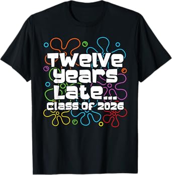 Funny Class of 2026 Senior Twelve Years Later Meme T-Shirt