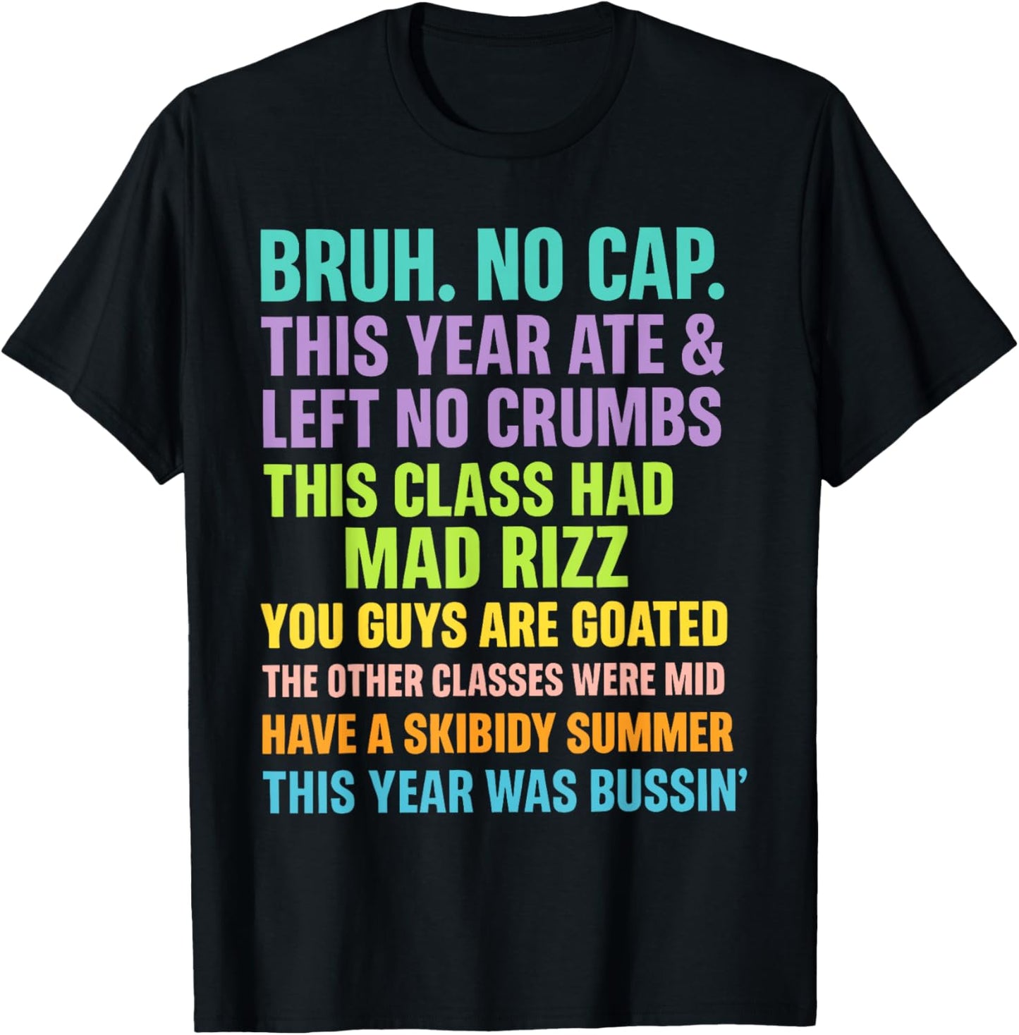 Gen A Slang Teachers Happy Last Day of School 2025 Funny T-Shirt