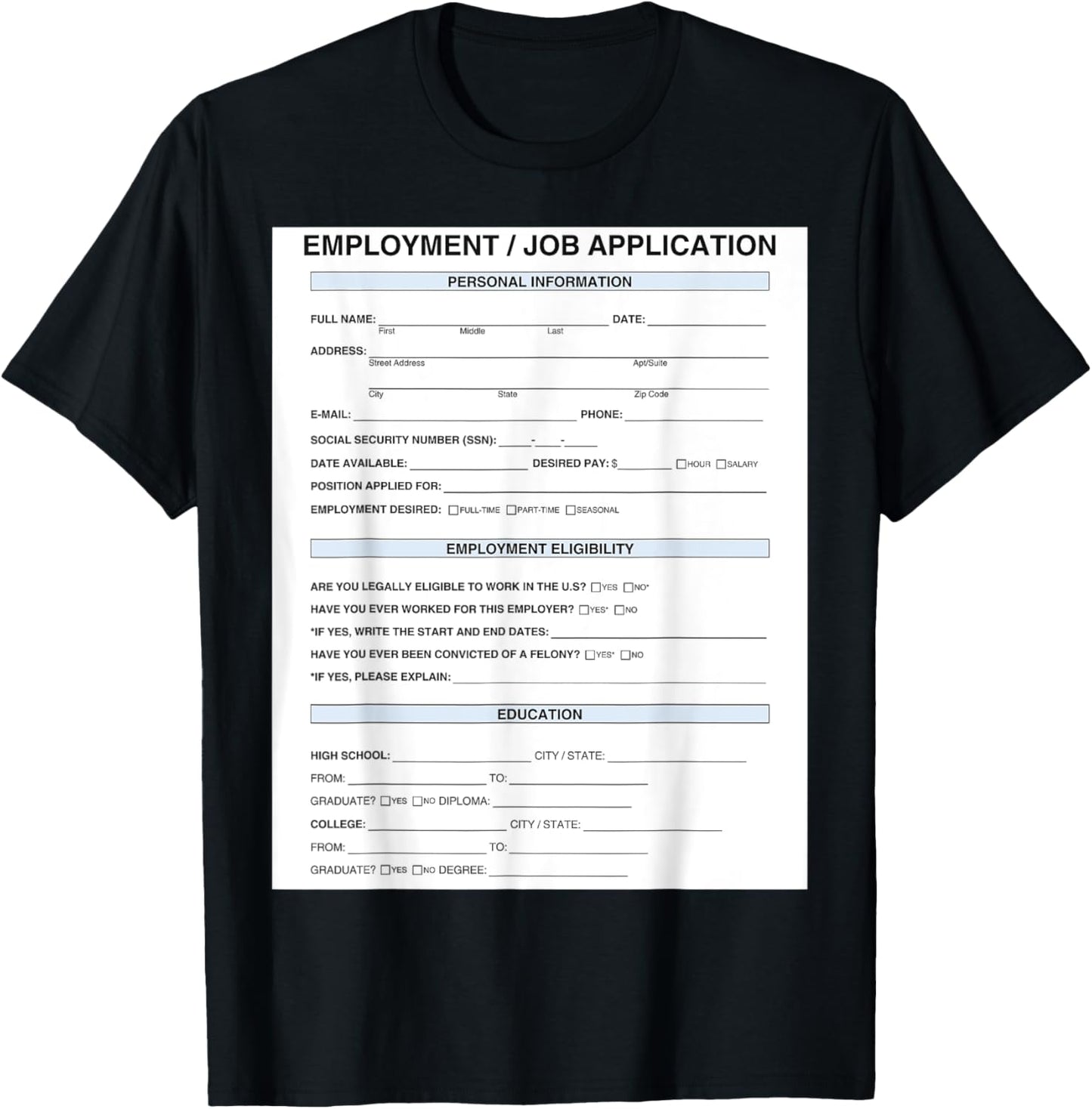 Job Application T-Shirt