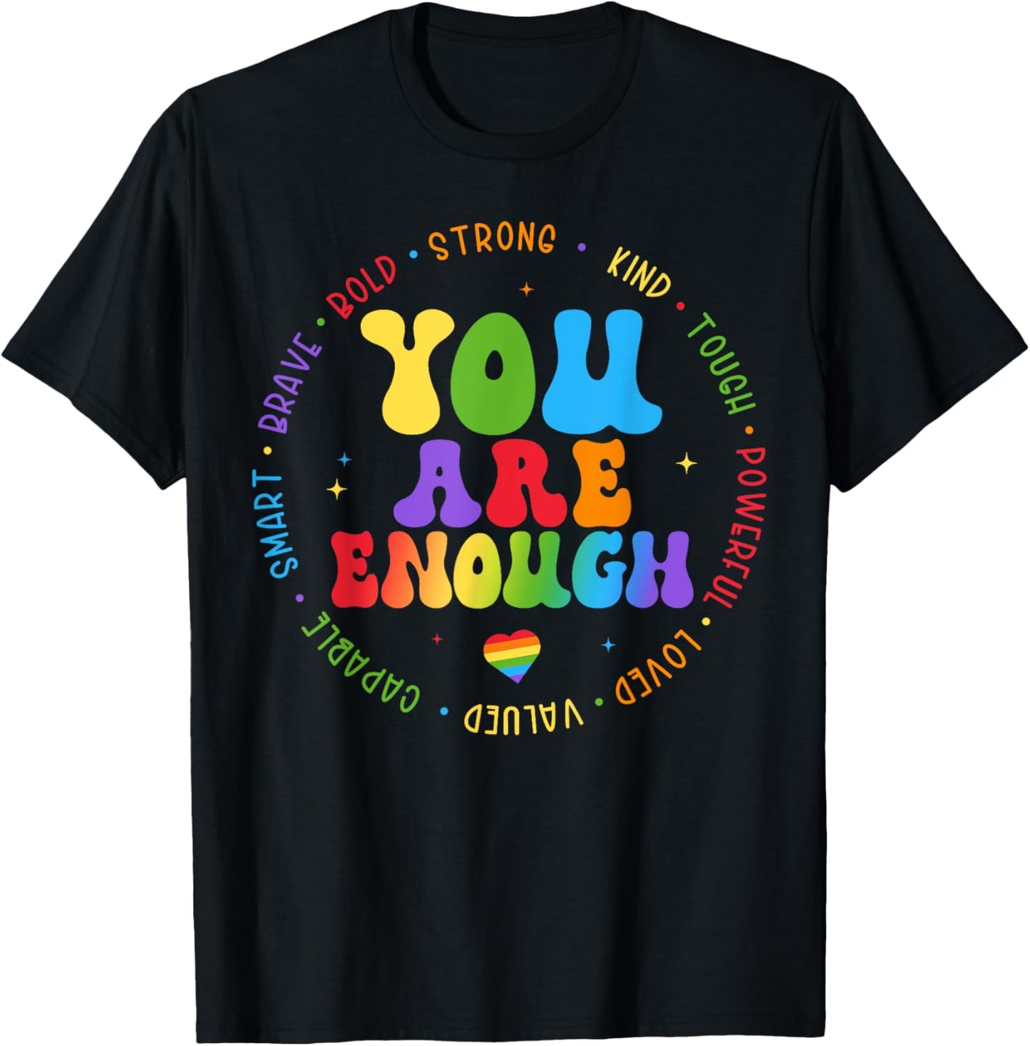 Groovy Lgbt Pride Month Mens Women You Are Enough T-Shirt