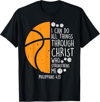 Basketball i can do things Bible Verse God Jesus Gift T-Shirt