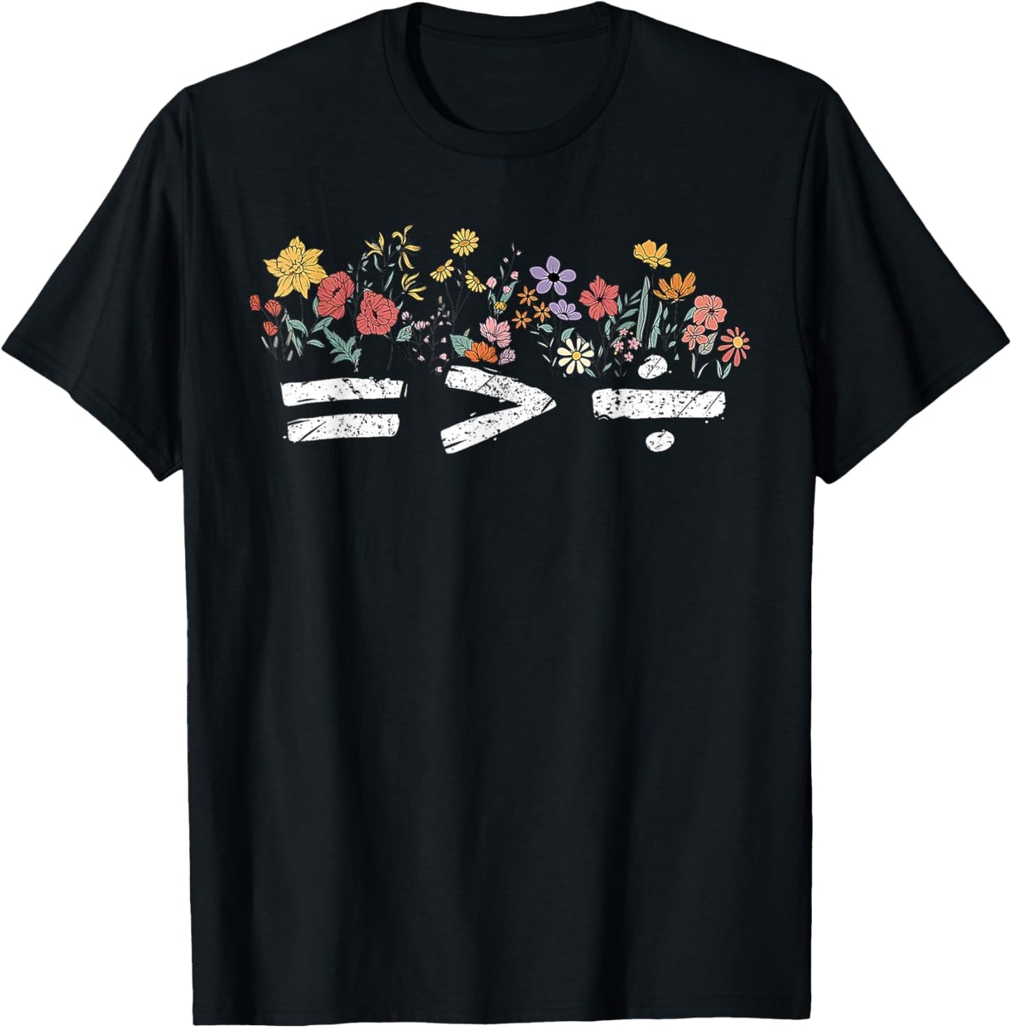 Retro Floral Equality is Better than Division Equal Rights T-Shirt
