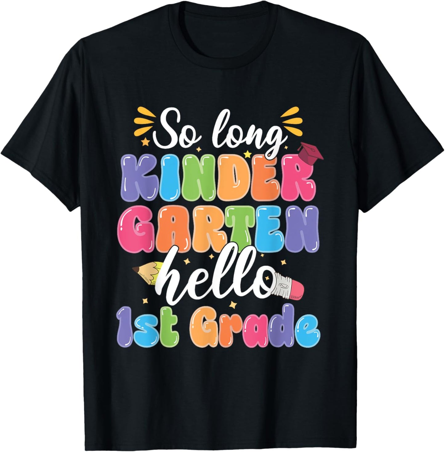 First Day Of School So Long Kindergarten Hello 1st Grade Kids Back To School Tee by TeeBrew