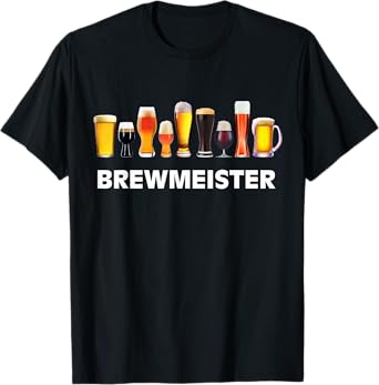 Craft Beer Lover Brewmeister For Men For Women T-Shirt