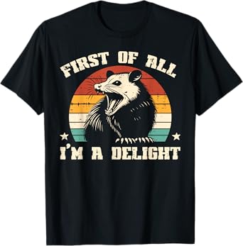Possum First Im Delight Vintage Opossum Humor Men Women Kids T-Shirt