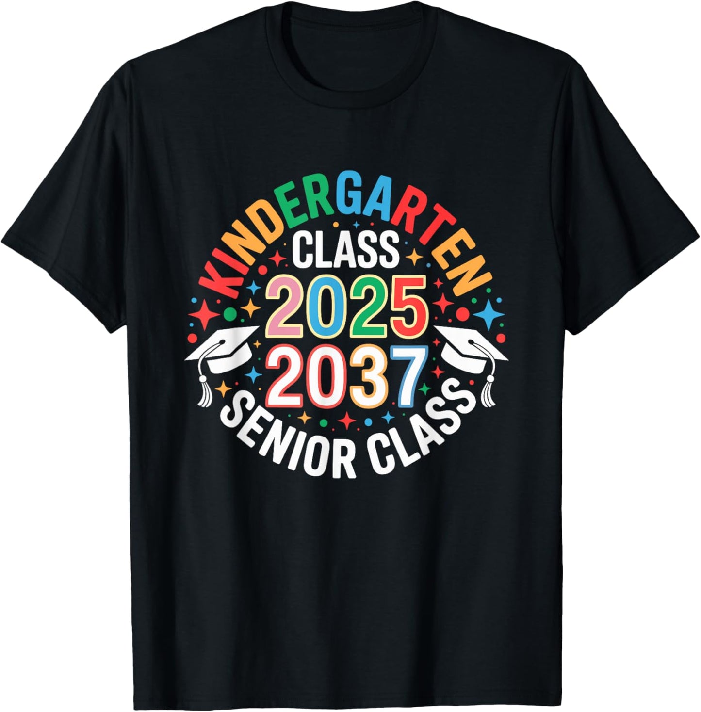 Kindergarten Graduation Class of 2025 Senior 2037 Class T-Shirt